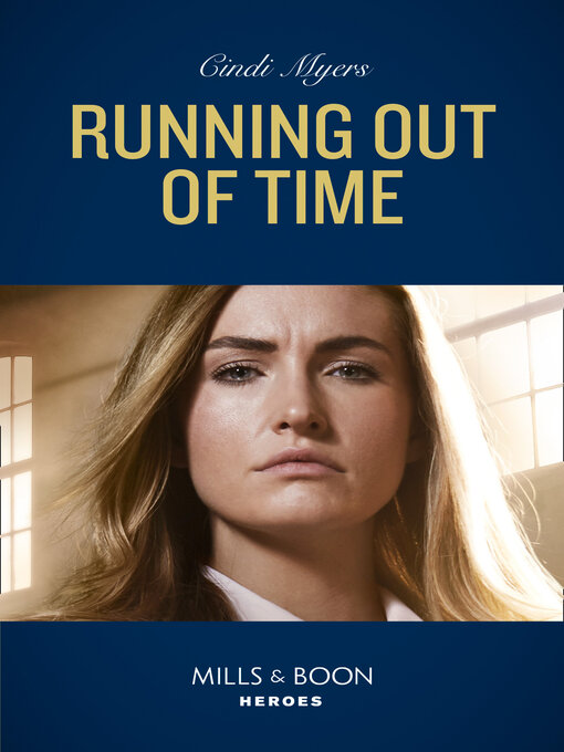 Title details for Running Out of Time by Cindi Myers - Available